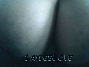 LaydeeLove