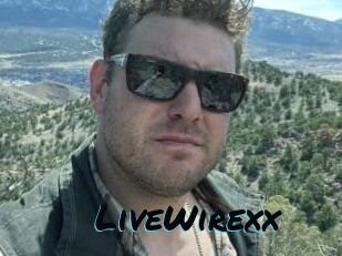 LiveWirexx