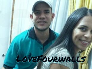 LoveFourwalls