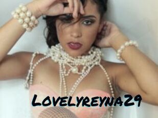 Lovelyreyna29