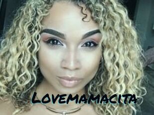 Lovemamacita