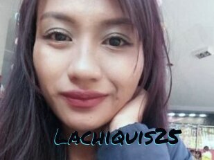 Lachiquis25