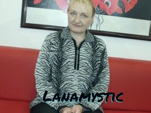 Lanamystic