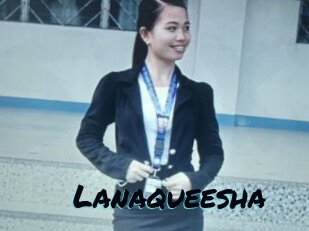 Lanaqueesha