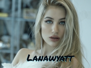Lanawyatt