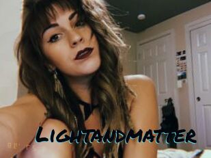 Lightandmatter