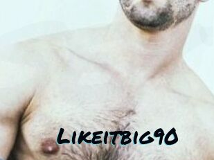Likeitbig90