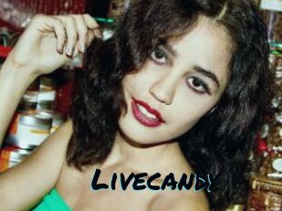Livecandy