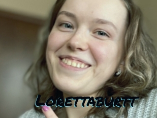 Lorettaburtt