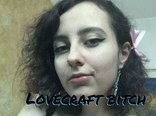 Lovecraft_bitch