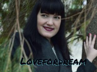 Lovefordream
