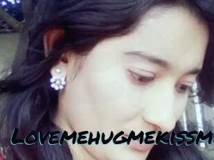 Lovemehugmekissme