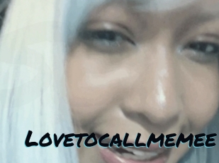 Lovetocallmemee
