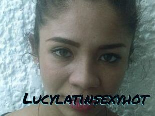 Lucylatinsexyhot