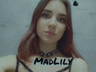 MadLily