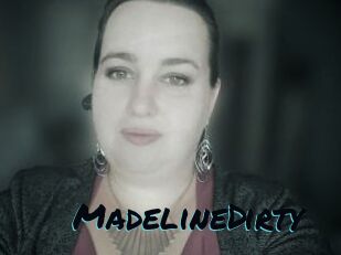 MadelineDirty