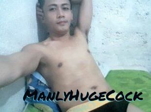 ManlyHugeCock