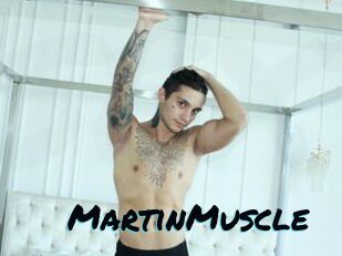 MartinMuscle