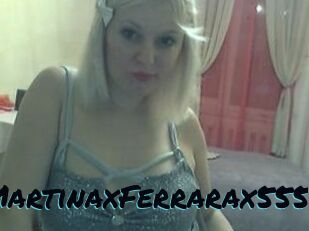 MartinaxFerrarax555