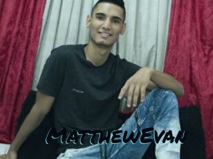 MatthewEvan