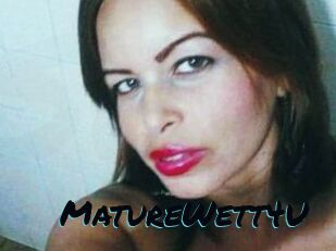 MatureWett4U