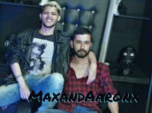 MaxandAaronx
