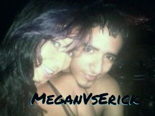 MeganVsErick
