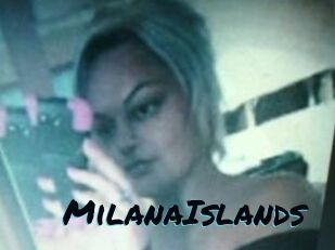 MilanaIslands