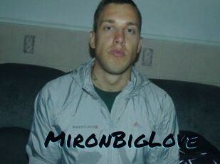 MironBigLove