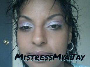 MistressMyaJay