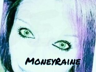 MoneyRaine