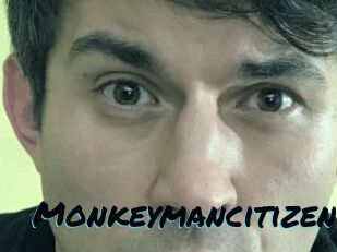 Monkeymancitizen