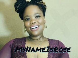 MyNameIsRose