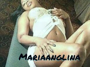 Mariaanglina