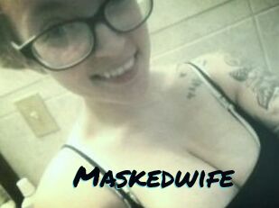 Maskedwife