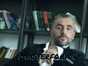 Masterforyou