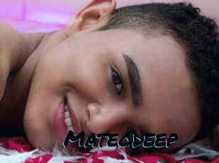 Mateodeep