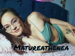Matureathenea