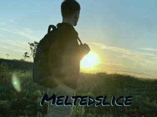 Meltedslice