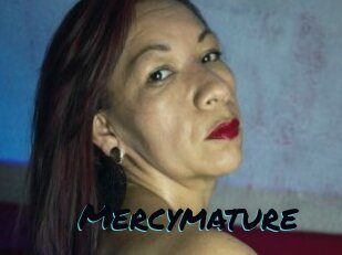 Mercymature