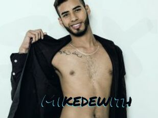 Mikedewith