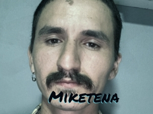 Miketena