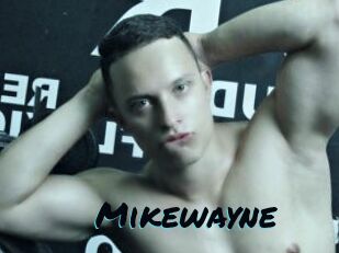 Mikewayne