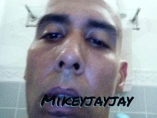 Mikeyjayjay