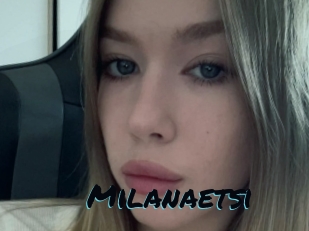 Milanaetsi