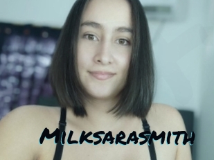 Milksarasmith