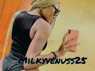 Milkyvenuss25
