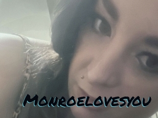 Monroelovesyou