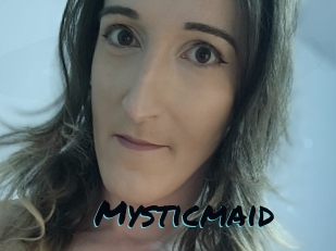 Mysticmaid