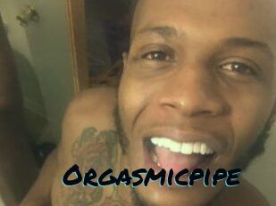 Orgasmicpipe